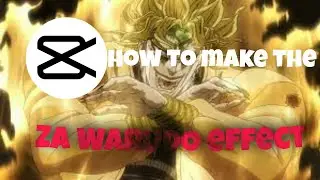 HOW TO MAKE THE ZA WARUDO EFFECT ON CAPCUT