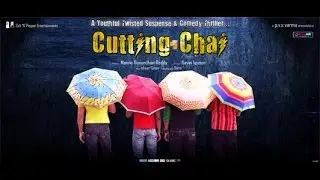 Cutting Chai Full Movie Part 1