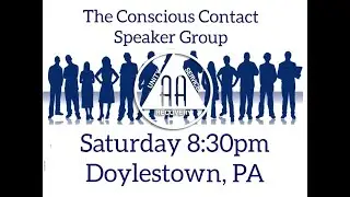 AA Peter M & Chris S Steps 10 & 11 11 25 17 @ Doylestown PA 1 Day Conference