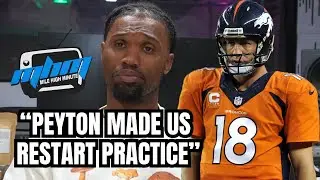 Peyton Manning Made Us Restart Practice Multiple Times Because... - Omar Bolden