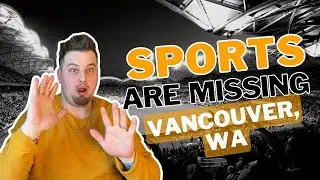 The Pros and Cons of Being a Sports Fan in Vancouver WA [No Major Sports Teams]