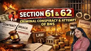 BNS:Criminal conspiracy & Attempt Section 61 to 62 by Seema Sharma 
