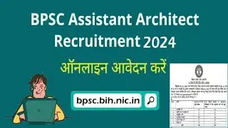 BPSC Assistant Architect Online Form 2024 Kaise Bharat _Online Apply Registration Kaise Kare