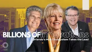 Billions in Innovation: Orlando&rsquo;s MS&T Ecosystem Takes the Lead