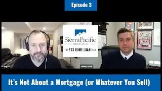 It&rsquo;s Not About a Mortgage (or Whatever You Sell)