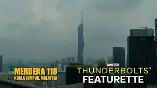 Marvel Studios&rsquo; Thunderbolts | Malaysia Featurette | Florence Pugh Jumping Off Merdeka 118 Building