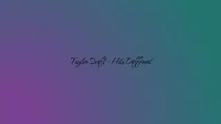 Taylor Swift - Hits Different - Lyric Video