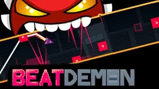BEATDEMON [100% 🔥Insane Demon🔥] by YoReid | Geometry Dash 2.11 | Felixitron