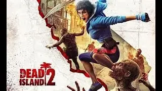 DEAD ISLAND 2 GOLD EDITION LIVE STREAM Pt 2