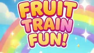Fruit Train 🚂 | Learn Fruits Names for Kids | Fun Nursery Rhyme&rdquo;