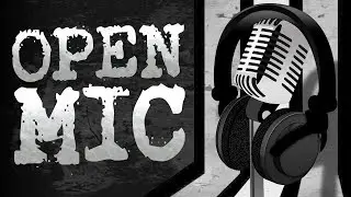 John Campea Open Mic - Sunday January 27th 2019