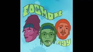 FOGMOB MIX - MAY