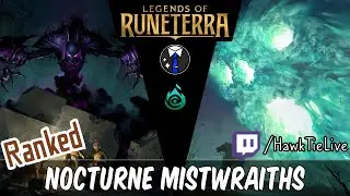 Nocturne Mistwraiths: All the Mist | Legends of Runeterra LoR