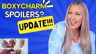BOXYCHARM UPDATE | BOXYCHARM SPOILERS | SLEEP & GLOW MOTHERS DAY SALE | HOTMESS MOMMA MD