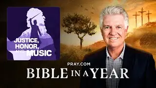 127. Justice, Honor and Music - The Book of 2 Chronicles | Bible in a Year