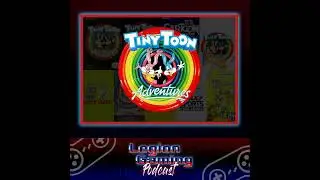 Episode 32: The Toony and Looney World of Tiny Toon Adventure Games