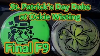 St. Patrick's Day Dubs | Final F9 | Gindville, Eppenbach, Hulme, Eckert