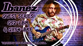 Ibanez Headless Q Series Q52-LBM & QX54-BKF demo - 'Crossing the Floods' - Sam Bell