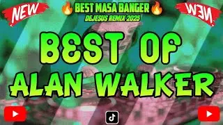 BEST OF ALAN WALKER NONSTOP MASA BANGER (DJ DEJESUS ORIGINAL REMIX) 2026