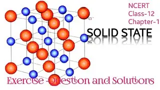 Chemistry||plus two||Chapter 1||Solid State||Exercise||Question and Answers(explaind in Malayalam)
