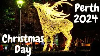Christmas Day 2024 / Perth City Lights / Walking 7PM to 10PM