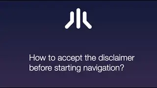 How to accept the disclaimer before starting navigation | Magic Earth