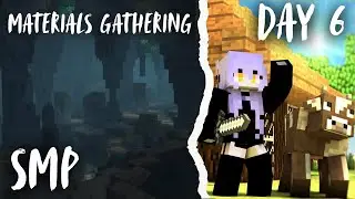 🔴LIVE : Gathering Materials | SMP ​| DAY-6