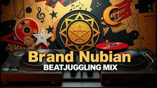 Brand Nubian DJ Beatjuggling Mix | Lost Tapes | 5% Nation Supreme Mathematics Tribute