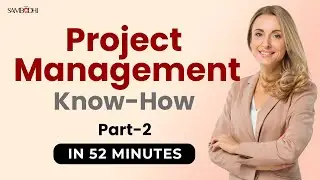 Mastering Project Management Knowledge Areas Part 2