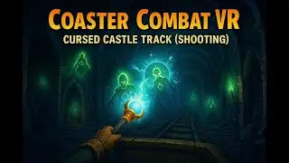 Coaster Combat VR: Cursed Castle Track (Shooting) - Ride & Blast! 🎢💥