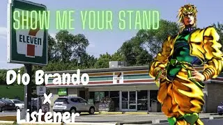 Dio Brando Wants to See Your Stand (Personal Attention) (Compliments) (JJBA ASMR)