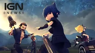 Final Fantasy XV: Pocket Edition Gets a Release Date - IGN News