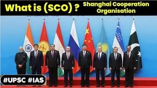 What is Shanghai Cooperation Organisation (  SCO)?