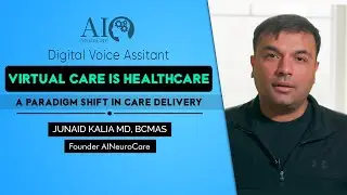 Virtual Care is Healthcare | AINeuroCare