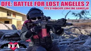 DFE: Battle for Lost Angeles 2! PTS CM4 GAMEPLAY!