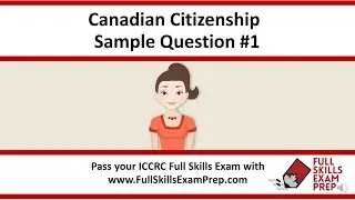 Citizenship and your ICCRC Full Skills Exam: Sample Question #1