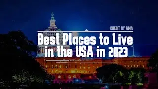Top 25 Best Places to Live in the USA 2023