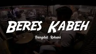 Beres Kabeh | Drum Cam | Dangdut Rohani Kristen