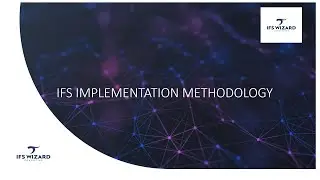 IFS Implementation Methodology