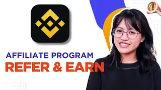 How To Become A Binance Affiliate Binance Affiliate Program Binance Refer & Earn (Full 2025 Guide)