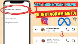 Cara Mematikan Online Di Instagram Meta Agar Tidak Terlihat Online