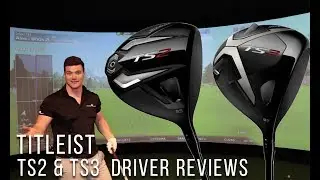 Titleist TS2 & TS3 Driver Review
