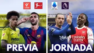 ⚽ PREVIA de la JORNADA del FIN DE SEMANA (VILLARREAL vs BARÇA, EVERTON vs ARSENAL y MÁS) | EL DÚO