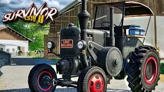 LS19 Survivor II - Lanz Traktor Verkauft! Kann ich das Lohnunternehmen retten #056