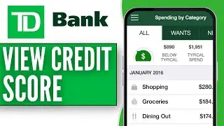 How to Check Your Credit Score on TD Banking App (EXPLAINED) - 2024