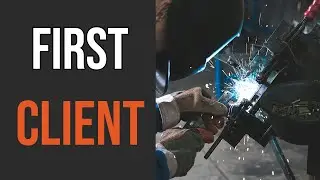 How to Get Your First Welding Clients &ndash; Proven Strategies for New Welders!