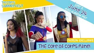 The Core of Corps Panel is coming to The Corps Summer Fest