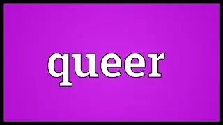 Queer Meaning