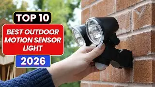 Top 10 Best Outdoor Motion Sensor Light 2026 [Buying Guide]