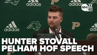 Hunter Stovall Pelham Hall of Fame Induction Speech | January 25, 2025